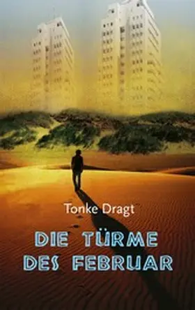 Dragt |  Die Türme des Februar | eBook | Sack Fachmedien