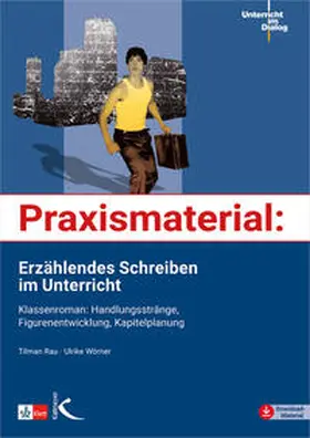 Rau / Wörner |  Praxismaterial: Erzählendes Schreiben im Unterricht | Buch |  Sack Fachmedien