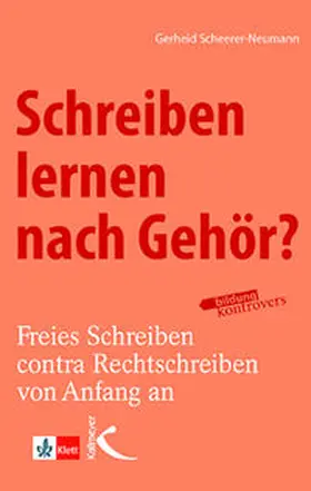 Scheerer-Neumann |  Schreiben lernen nach Gehör? | Buch |  Sack Fachmedien