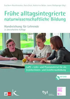 Born-Rauchenecker / Drexl / Weber |  Frühe alltagsintegrierte naturwissenschaftliche Bildung | Buch |  Sack Fachmedien