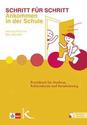 Teschner / Bischoff |  Schritt für Schritt: Ankommen in der Schule | Buch |  Sack Fachmedien