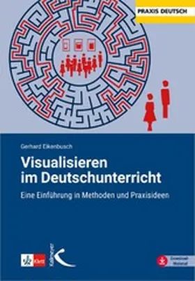 Eikenbusch |  Visualisieren im Deutschunterricht | eBook | Sack Fachmedien