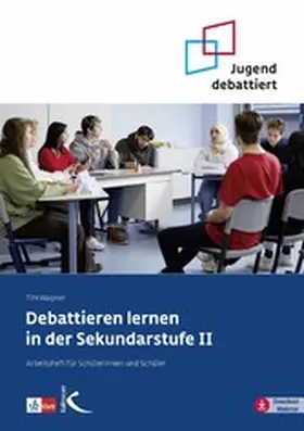 Wagner |  Debattieren lernen in der Sekundarstufe II | eBook | Sack Fachmedien