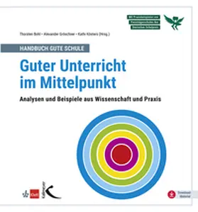 Bohl / Kösters / Gröschner |  Handbuch Gute Schule: Guter Unterricht im Mittelpunkt | Buch |  Sack Fachmedien