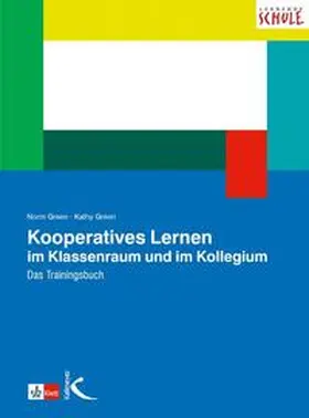 Green |  Kooperatives Lernen im Klassenraum und im Kollegium | eBook | Sack Fachmedien
