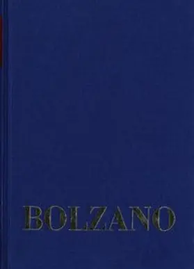 Rottselaar / Rootselaar / Lugt |  Bernard Bolzano Gesamtausgabe / Reihe II: Nachlaß. B. Wissenschaftliche Tagebücher. Band 6,2: Miscellanea Mathematica 10 | Buch |  Sack Fachmedien