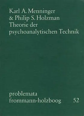 Menninger / Holzman / Holzboog |  Theorie der psychoanalytischen Technik | Buch |  Sack Fachmedien