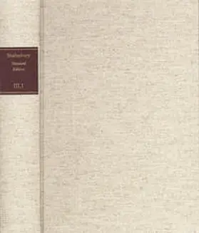 Shaftesbury |  Shaftesbury (Anthony Ashley Cooper): Standard Edition / III. Correspondence. Band III,1: Correspondence. Letters 1–100 (December 1683–February 1700) | Buch |  Sack Fachmedien