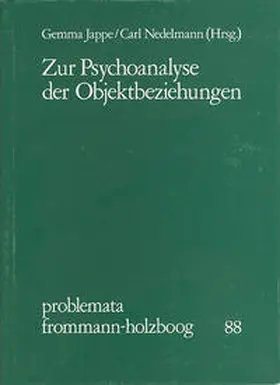 Jappe / Nedelmann / Holzboog |  Zur Psychoanalyse der Objektbeziehungen | Buch |  Sack Fachmedien