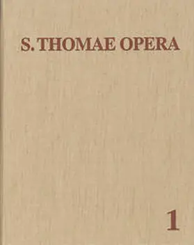 Busa |  Thomas von Aquin: Opera Omnia / ut sunt in Indice Thomistico; additis 61 scriptis ex aliis medii aevi auctoribus | Buch |  Sack Fachmedien