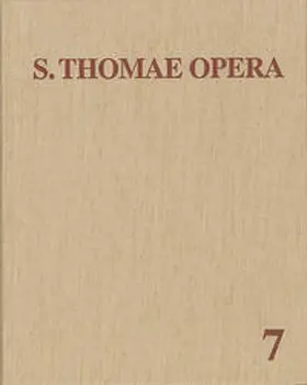 von Aquin / Busa |  Thomas von Aquin: Opera Omnia / Band 7: Aliorum Medii Aevi Auctorum Scripta 61 | Buch |  Sack Fachmedien