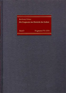 Hülser |  Die Fragmente zur Dialektik der Stoiker / Band 3: Die Fragmente Nr. 773-1074 | Buch |  Sack Fachmedien