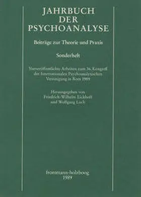Eickhoff / Loch |  Jahrbuch der Psychoanalyse / Vorveröffentlichte Arbeiten zum 36. Kongreß der Internationalen Psychoanalytischen Vereinigung in Rom 1989 | Buch |  Sack Fachmedien