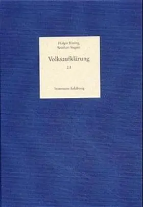 Scheel / Böning / Siegert |  Volksaufklärung. Biobibliographisches Handbuch zur Popularisierung... /  Band 2,1-2: Der Höhepunkt der Volksaufklärung 1781–1800 und die Zäsur durch die Französische Revolution | Buch |  Sack Fachmedien