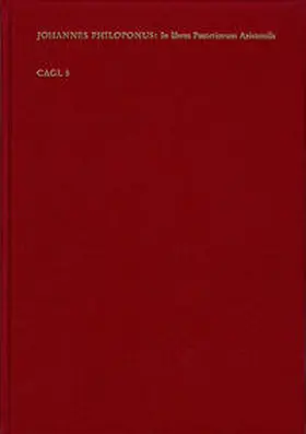 Philoponus / Lohr |  Commentaria in Libros Posteriorum Aristotelis | Buch |  Sack Fachmedien