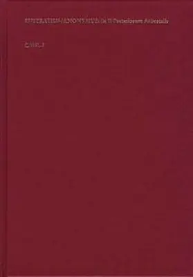 Eustratius Nicaenus / Lohr |  Commentaria in II. librum Posteriorum analyticorum Aristotelis. Innominati auctoris: Expositiones in II librum Posteriorum resolutivorum Aristotelis | Buch |  Sack Fachmedien