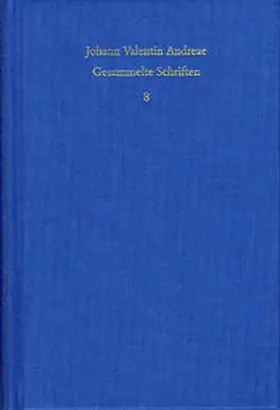 Andreae / Roling / Schmidt-Biggemann |  Johann Valentin Andreae: Gesammelte Schriften / Band 8: Turbo, sive moleste et frustra per cuncta divagans ingenium (1616) | Buch |  Sack Fachmedien