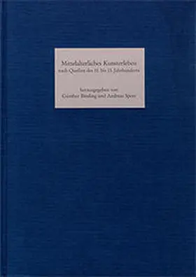 Binding / Speer |  Mittelalterliches Künsterleben nach Quellen des 11. bis 13. Jahrhunderts | Buch |  Sack Fachmedien
