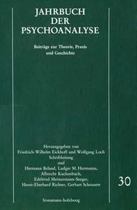 Eickhoff / Loch / Beland |  Jahrbuch der Psychoanalyse / Band 30 | Buch |  Sack Fachmedien