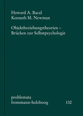 Bacal / Newman / Holzboog |  Objektbeziehungstheorien - Brücken zur Selbstpsychologie | Buch |  Sack Fachmedien