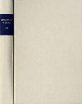 Roloff / Spengler / Fischart |  Johann Fischart: Sämtliche Werke / Band III. Das Sechste Buch vom Amadis (1572) | Buch |  Sack Fachmedien