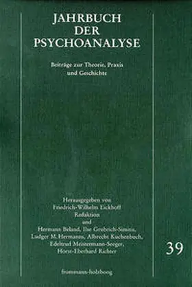 Beland / Eickhoff / Hermanns |  Jahrbuch der Psychoanalyse / Band 39 | Buch |  Sack Fachmedien