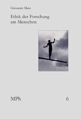 Maio |  Ethik der Forschung am Menschen | Buch |  Sack Fachmedien