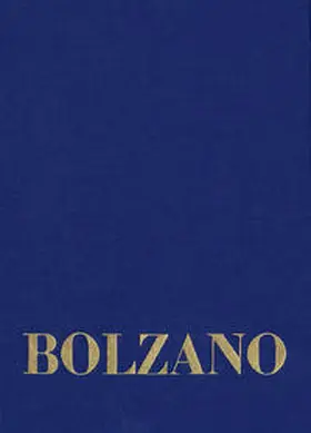 Strasser / Bolzano |  Bernard Bolzano Gesamtausgabe / Reihe II: Nachlaß. A. Nachgelassene Schriften. Band 19,1: Erbauungsreden des Studienjahres 1811/1812. Erster Teil | Buch |  Sack Fachmedien