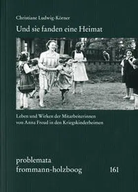 Ludwig-Körner / Holzboog |  Und sie fanden eine Heimat | Buch |  Sack Fachmedien