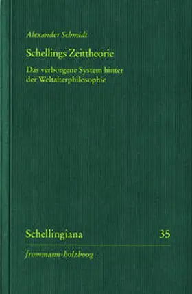 Schmidt |  Schellings Zeittheorie | Buch |  Sack Fachmedien