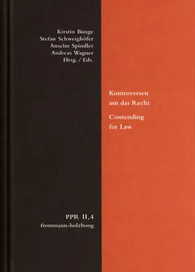 Bunge / Schweighöfer / Spindler |  Kontroversen um das Recht. Contending for Law | eBook | Sack Fachmedien