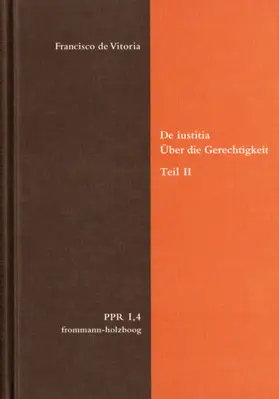 de Vitoria / Duve / Fidora |  De iustitia. Über die Gerechtigkeit. Teil II | eBook | Sack Fachmedien