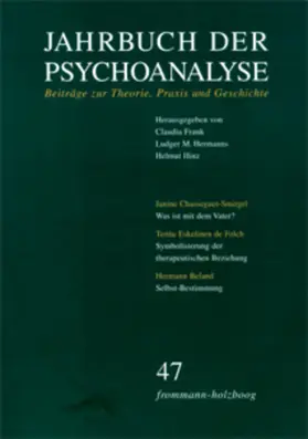 Frank / Hermanns / Hinz |  Jahrbuch der Psychoanalyse / Band 47 | eBook | Sack Fachmedien
