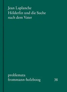 Laplanche |  Hölderlin und die Suche nach dem Vater | eBook | Sack Fachmedien