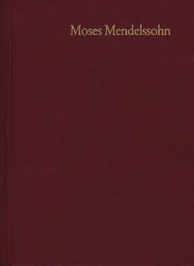 Engel / Mendelssohn / Brocke |  Moses Mendelssohn: Gesammelte Schriften. Jubiläumsausgabe / Band 5,2: Rezensionsartikel in ›Allgemeine deutsche Bibliothek‹ (1765–1784). Literarische Fragmente | eBook | Sack Fachmedien