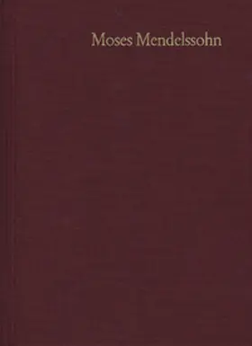 Engel / Mendelssohn / Brocke |  Moses Mendelssohn: Gesammelte Schriften. Jubiläumsausgabe / Band 18: Hebräische Schriften II,5 | eBook | Sack Fachmedien