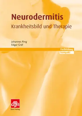 Ring / Gräf |  Neurodermitis - Krankheitsbild und Therapie | Buch |  Sack Fachmedien