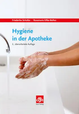 Schüller / Eifler-Bollen |  Hygiene in der Apotheke | Buch |  Sack Fachmedien