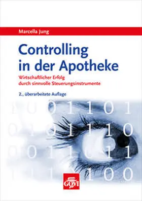 Jung | Controlling in der Apotheke | Buch | 978-3-7741-1323-7 | www2.sack.de