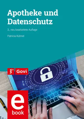 Kühnel |  Apotheke und Datenschutz | eBook | Sack Fachmedien