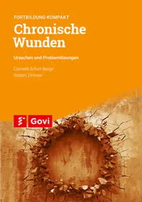 Erfurt-Berge / Zimmer |  Chronische Wunden | Buch |  Sack Fachmedien
