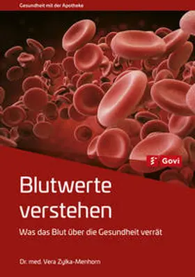 Zylka-Menhorn | Blutwerte verstehen | Buch | 978-3-7741-1541-5 | www2.sack.de