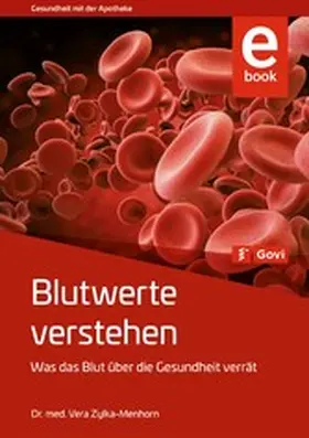 Zylka-Menhorn |  Blutwerte verstehen | eBook | Sack Fachmedien