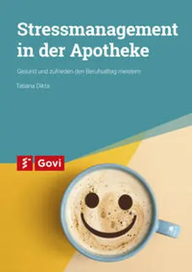Dikta | Stressmanagement in der Apotheke | Buch | 978-3-7741-1544-6 | www2.sack.de