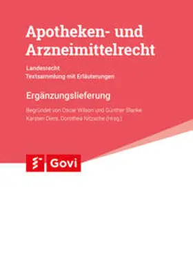 Wilson / Blanke / Diers |  Apotheken- und Arzneimittelrecht - Landesrecht Saarland 94. Ergänzungslieferung | Loseblattwerk |  Sack Fachmedien