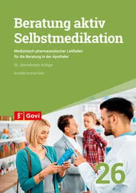 Immel-Sehr / Kreiss |  Beratung aktiv - Selbstmedikation | Buch |  Sack Fachmedien