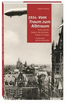 Kramp |  1914: Vom Traum zum Albtraum | Buch |  Sack Fachmedien