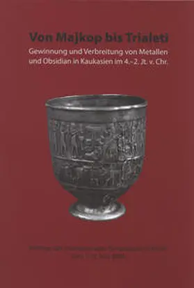 Hansen / Hauptmann / Motzenbäcker |  Von Majkop bis Trialeti | Buch |  Sack Fachmedien
