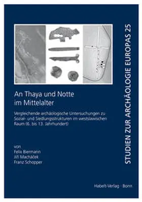 Biermann / Machacek / Schopper |  An Thaya und Notte im Mittelalter | Buch |  Sack Fachmedien