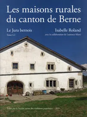 Roland |  Les maisons rurales du canton de Berne | Buch |  Sack Fachmedien